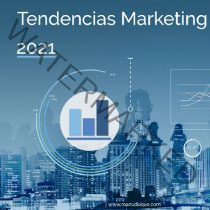 Tendencias Marketing Digital 2021