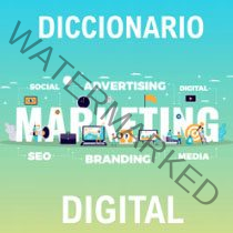 Diccionario Marketing Digital